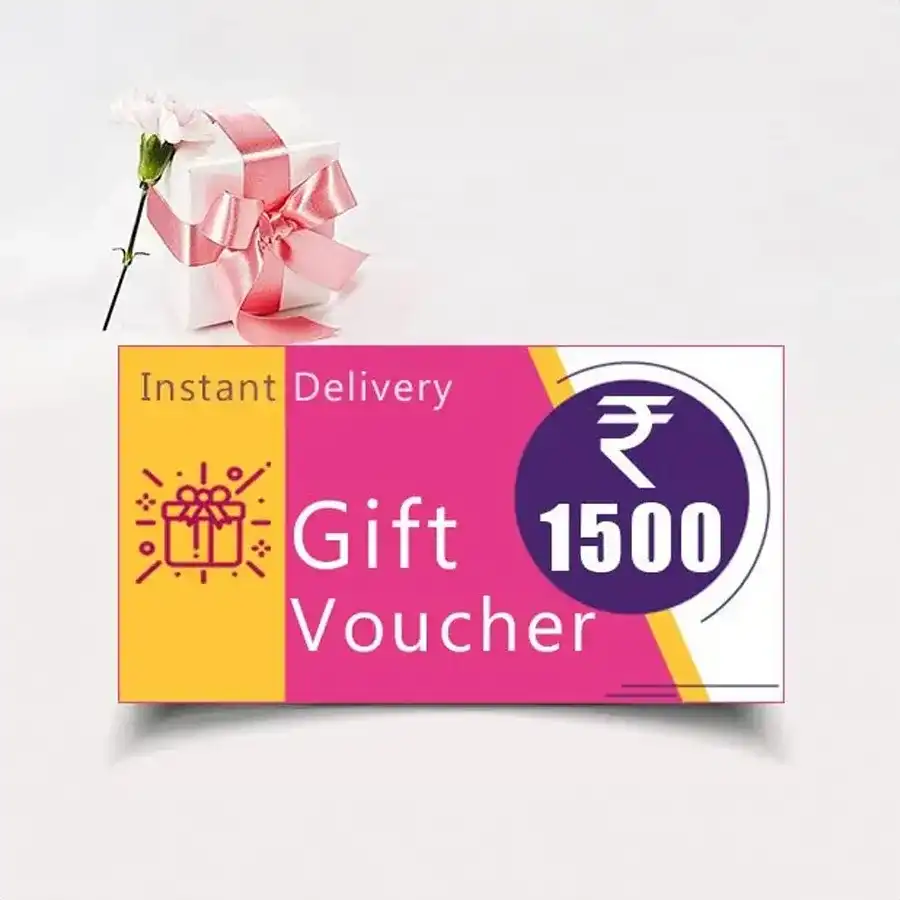 INR 1500 E-Voucher for personalized gifting options.